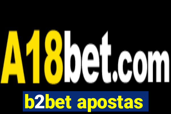 b2bet apostas